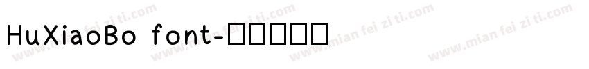 HuXiaoBo font字体转换